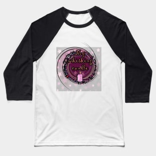 MY WHISHING CANDLE PINK/W Baseball T-Shirt